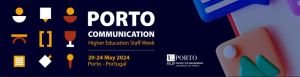 STAFF WEEK “Porto Communication – Fostering Community”