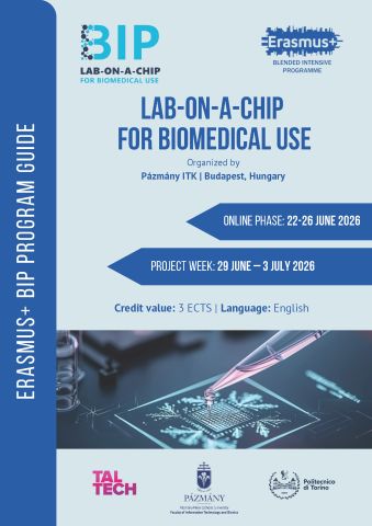 Poster for Erasmus+ Blended Intensive Programme ‘Lab-on-a-Chip for Biomedical Use’ organized by Pázmány Péter Catholic University in Budapest, showing schedule dates, credit value, partner universities, and an illustration of a pipette depositing liquid onto a microchip device.