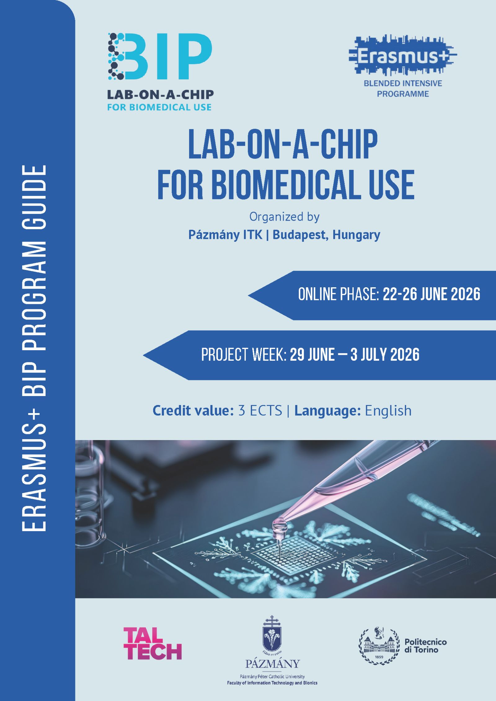 Poster for Erasmus+ Blended Intensive Programme ‘Lab-on-a-Chip for Biomedical Use’ organized by Pázmány Péter Catholic University in Budapest, showing schedule dates, credit value, partner universities, and an illustration of a pipette depositing liquid onto a microchip device.