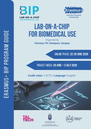 Poster for Erasmus+ Blended Intensive Programme ‘Lab-on-a-Chip for Biomedical Use’ organized by Pázmány Péter Catholic University in Budapest, showing schedule dates, credit value, partner universities, and an illustration of a pipette depositing liquid onto a microchip device.