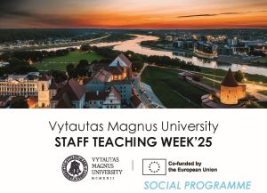 Erasmus+ Teaching Mobility Week @ Vytautas Magnus University