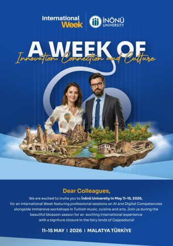 Promotional poster for İnönü University’s International Week, held May 11–15, 2026, in Malatya, Türkiye. The design shows a man and woman standing in front of a stylized landscape with hot‑air balloons, rock formations, traditional architecture, and flowing blue graphic elements. Event details highlight sessions on AI, digital competencies, and Turkish cultural workshops.
