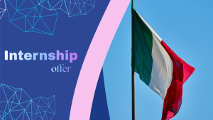  Split graphic with a blue geometric background on the left displaying the text “Internship offer” in gradient colors. On the right, a photograph of the Italian national flag—green, white, and red vertical stripes—waving on a flagpole against a clear blue sky.