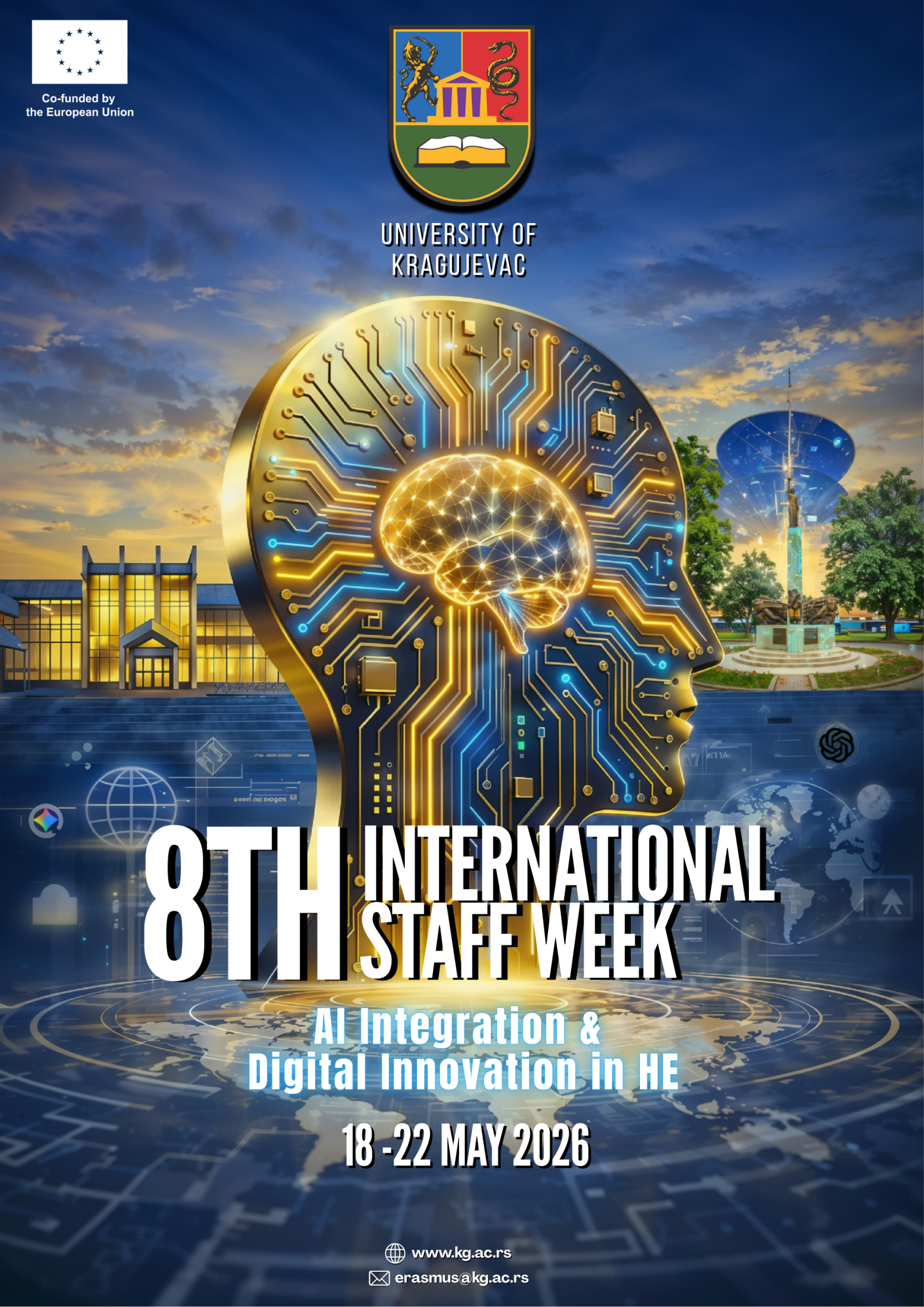 Futuristic poster for the 8th International Staff Week at the University of Kragujevac, themed “AI Integration & Digital Innovation in HE,” held May 18–22, 2026. The design features a glowing digital human head with circuit patterns, modern architecture, a globe, and interface graphics. Logos for the EU and university appear at the top.