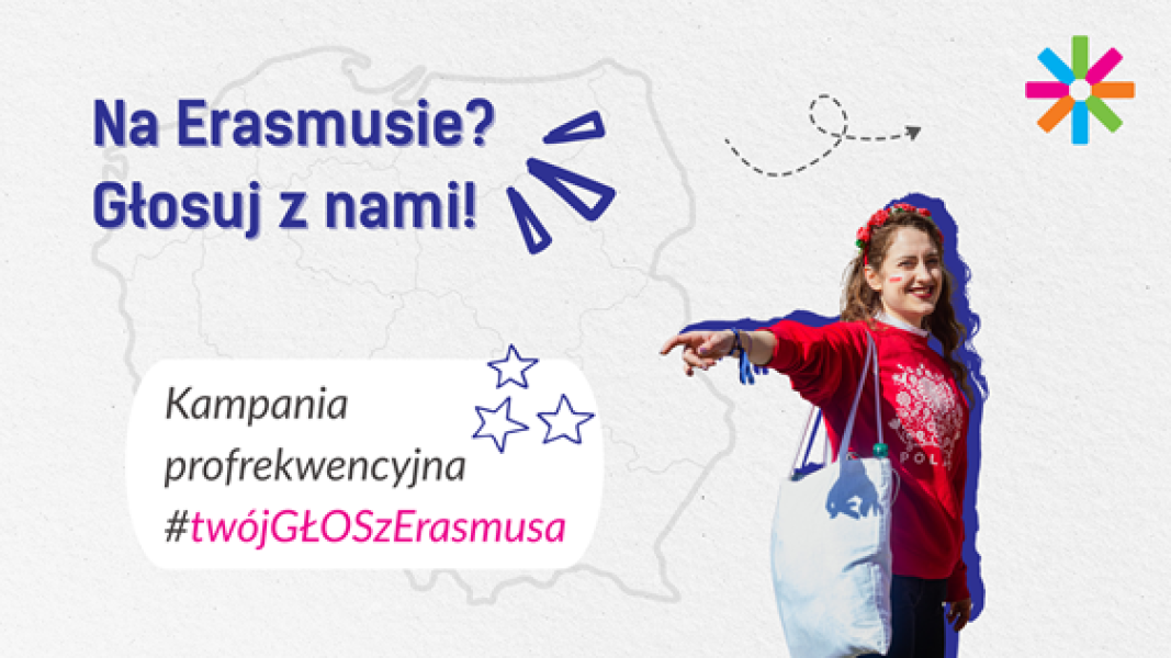 Promotional graphic encouraging Erasmus students to vote, featuring a smiling young woman pointing with her thumb, wearing a red Polish sweatshirt and a flower crown. Behind her is an outline of Poland. Text reads: “Na Erasmusie? Głosuj z nami!” and “Kampania profrekwencyjna #twójGŁOSzErasmusa.”